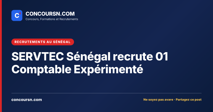 Illustration de l’article : SERVTEC Sénégal recrute 01 Comptable Expérimenté