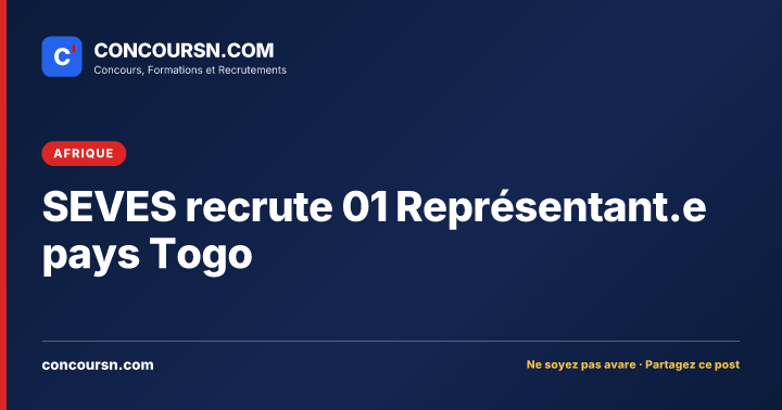 Illustration de l’article : SEVES recrute 01 Représentant.e pays Togo