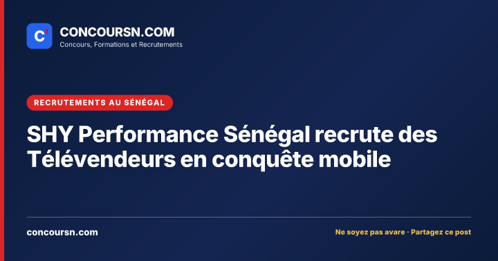Illustration de l’article : SHY Performance Sénégal recrute des Télévendeurs en conquête mobile