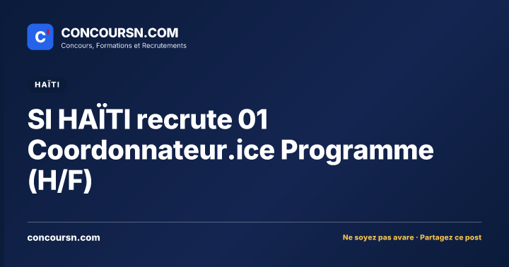 Illustration de l’article : SI HAÏTI recrute 01 Coordonnateur.ice Programme (H/F)