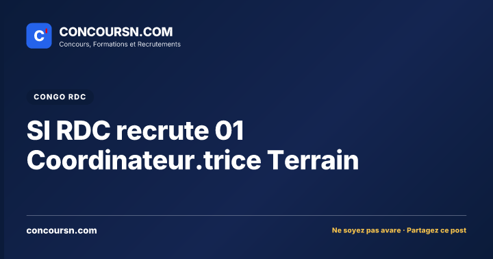 Illustration de l’article : SI RDC recrute 01 Coordinateur.trice Terrain
