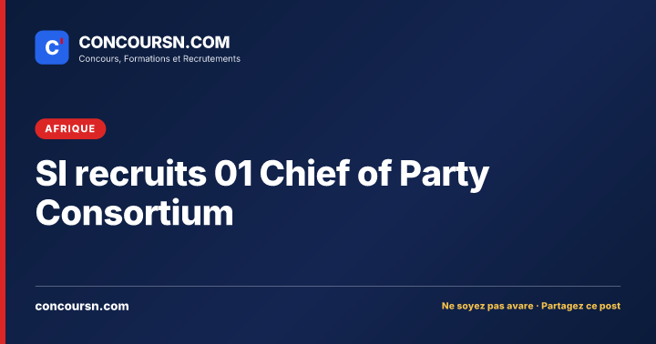 Illustration de l’article : SI recruits 01 Chief of Party Consortium