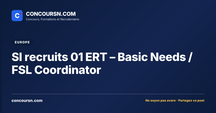 Illustration de l’article : SI recruits 01 ERT – Basic Needs / FSL Coordinator