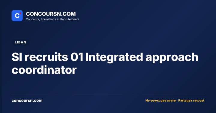 SI recruits 01 Integrated approach coordinator