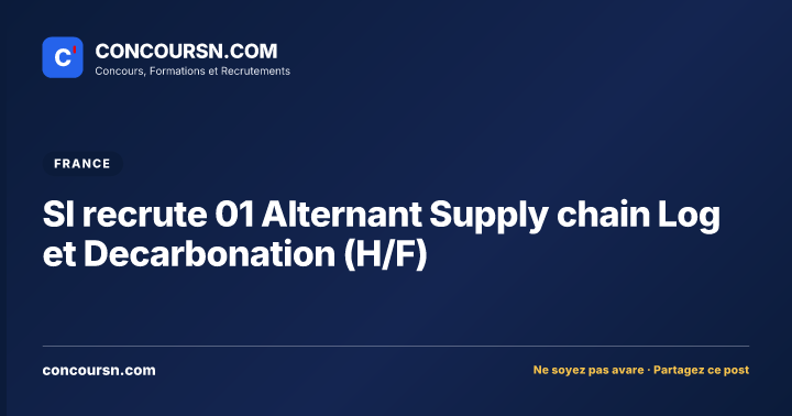 Illustration de l’article : SI recrute 01 Alternant Supply chain Log et Decarbonation (H/F)