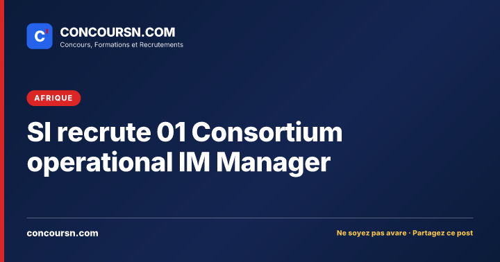 Illustration de l’article : SI recrute 01 Consortium operational IM Manager
