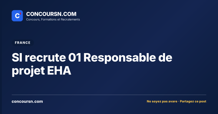 Illustration de l’article : SI recrute 01 Responsable de projet EHA