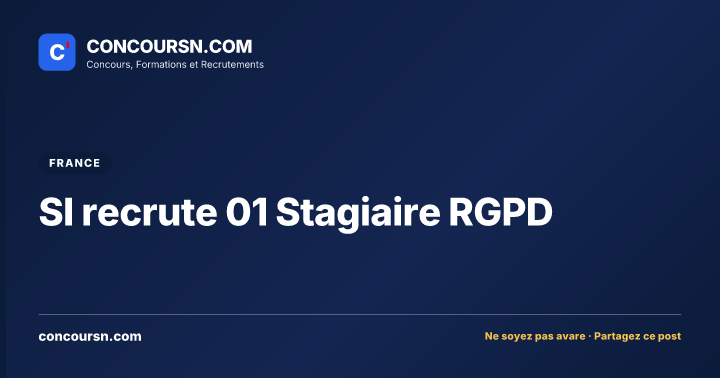 Illustration de l’article : SI recrute 01 Stagiaire RGPD