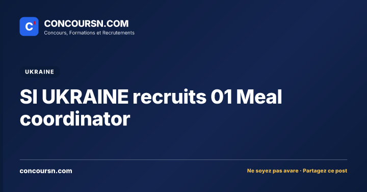 Illustration de l’article : SI UKRAINE recruits 01 Meal coordinator