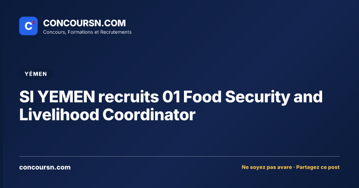 Illustration de l’article : SI YEMEN recruits 01 Food Security and Livelihood Coordinator