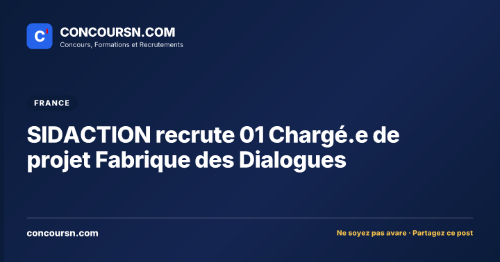 Illustration de l’article : SIDACTION recrute 01 Chargé.e de projet Fabrique des Dialogues