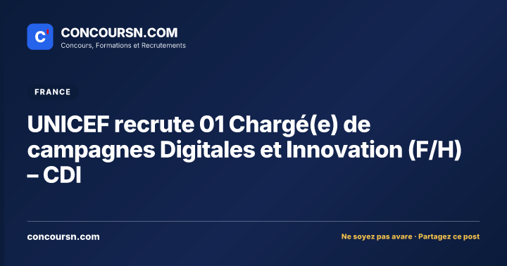 Illustration de l’article : UNICEF recrute 01 Chargé(e) de campagnes Digitales et Innovation (F/H) – CDI