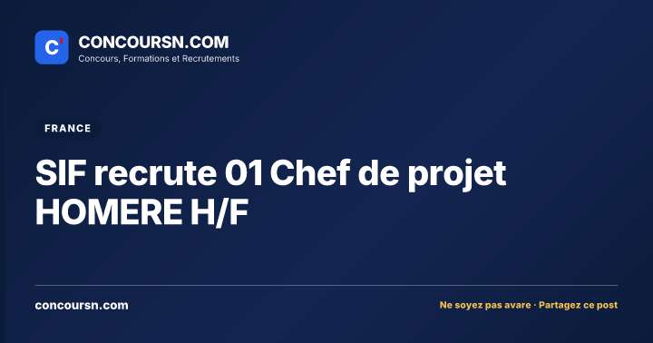 Illustration de l’article : SIF recrute 01 Chef de projet HOMERE H/F