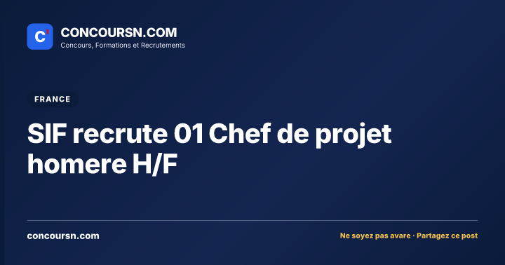 Illustration de l’article : SIF recrute 01 Chef de projet homere H/F