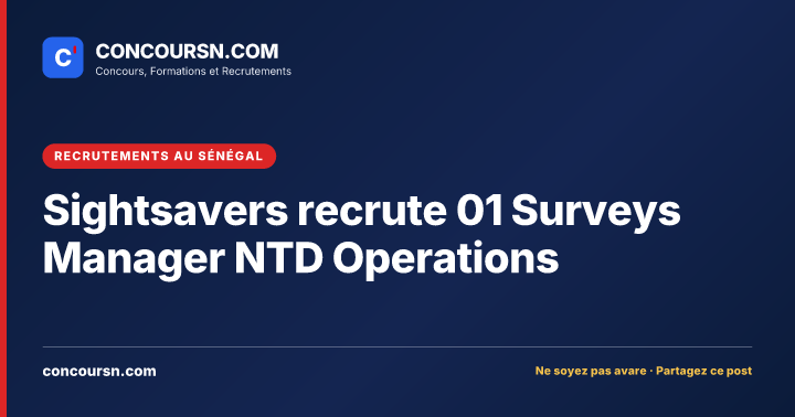Illustration de l’article : Sightsavers recrute 01 Surveys Manager NTD Operations