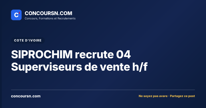 Illustration de l’article : SIPROCHIM recrute 04 Superviseurs de vente h/f