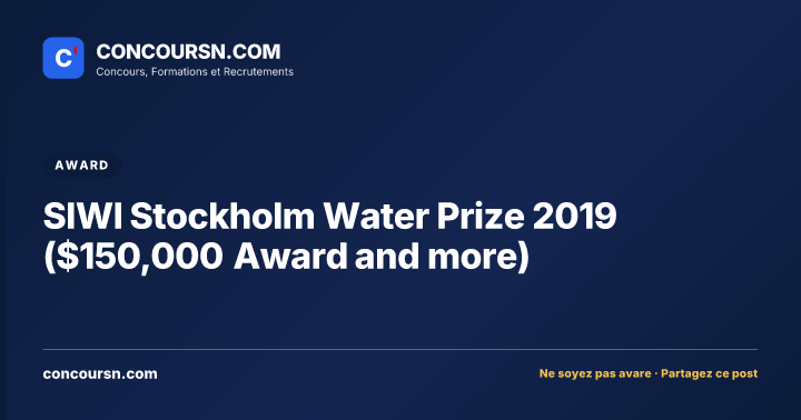 Illustration de l’article : SIWI Stockholm Water Prize 2019 ($150,000 Award and more)