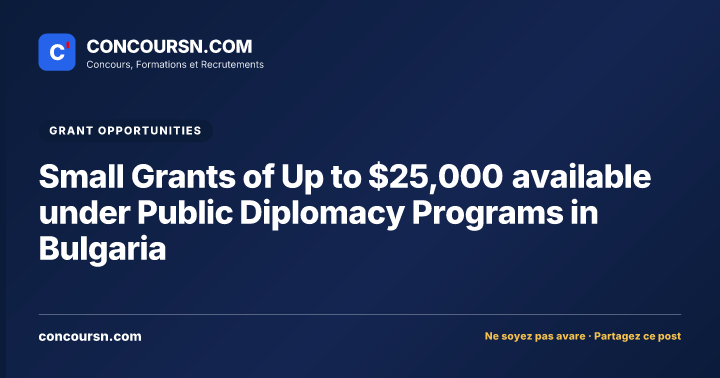 Illustration de l’article : Small Grants of Up to $25,000 available under Public Diplomacy Programs in Bulgaria