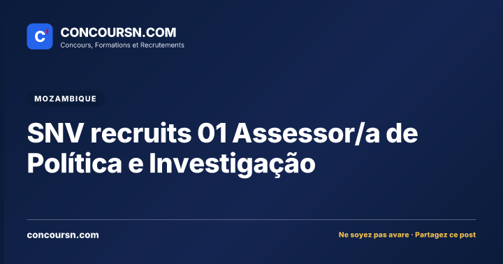 SNV recruits 01 Assessor/a de Política e Investigação