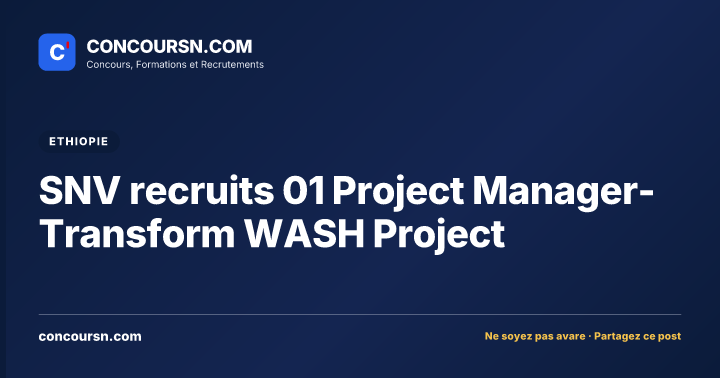Illustration de l’article : SNV recruits 01 Project Manager- Transform WASH Project