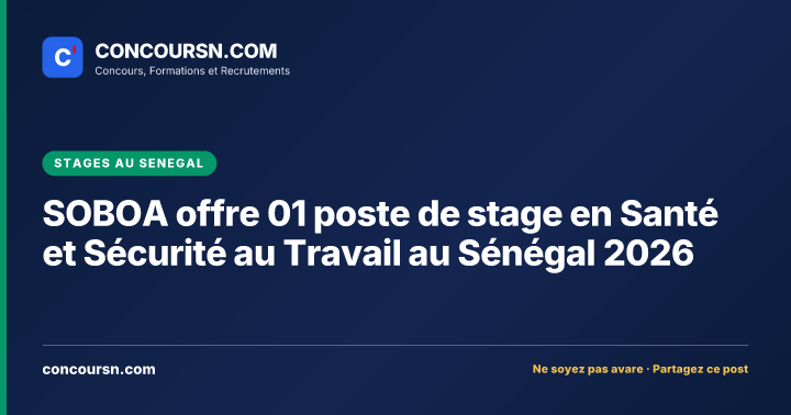 Illustration de l’article : SOBOA offre 01 poste de stage en Santé et Sécurité au Travail au Sénégal 2026