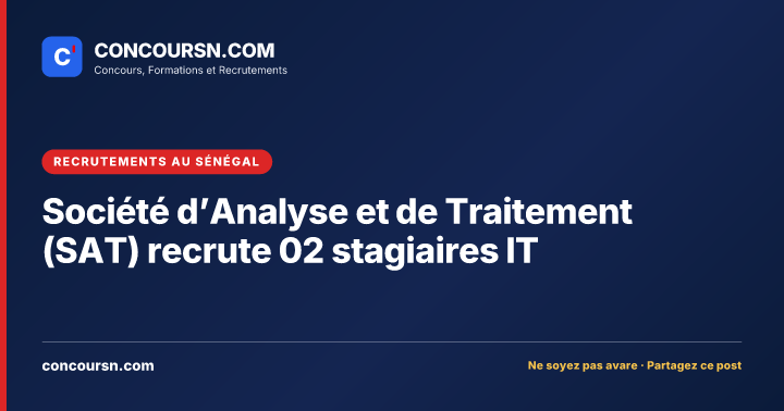 Illustration de l’article : Société d’Analyse et de Traitement (SAT) recrute 02 stagiaires IT