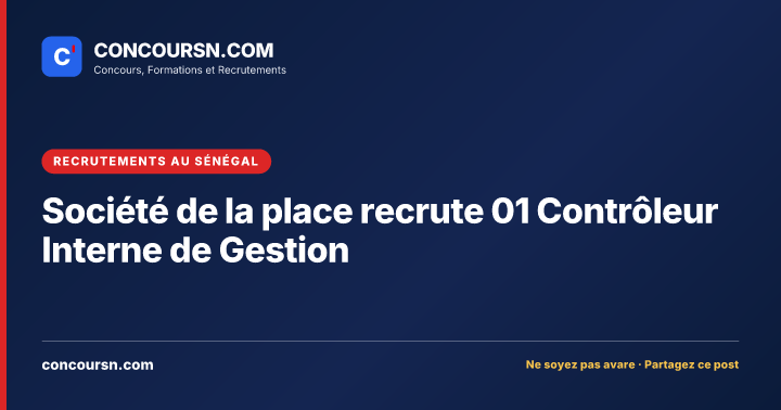 Illustration de l’article : Société de la place recrute 01 Contrôleur Interne de Gestion