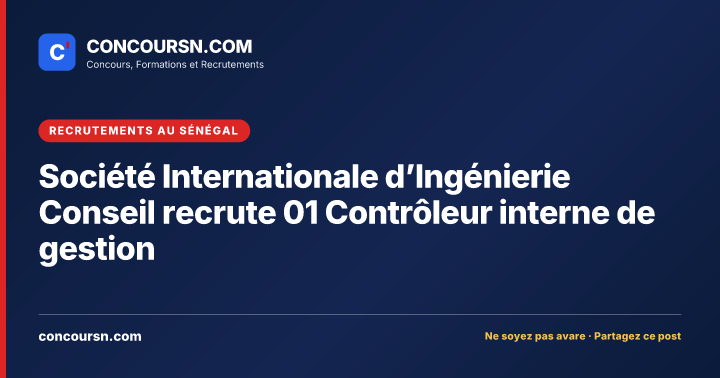 Illustration de l’article : Société Internationale d’Ingénierie Conseil recrute 01 Contrôleur interne de gestion