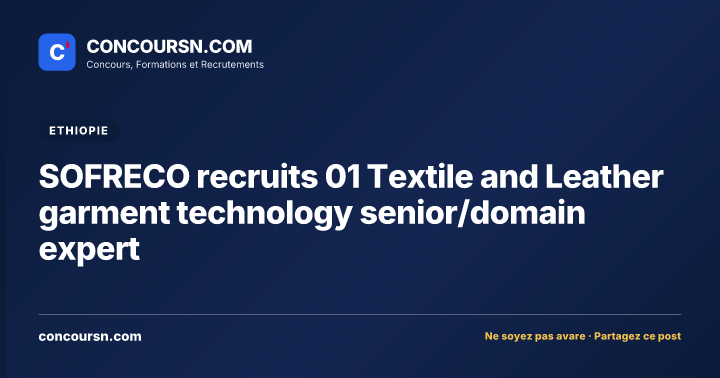 Illustration de l’article : SOFRECO recruits 01 Textile and Leather garment technology senior/domain expert