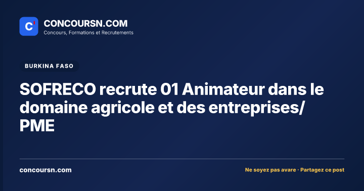 Illustration de l’article : SOFRECO recrute 01 Animateur dans le domaine agricole et des entreprises/PME