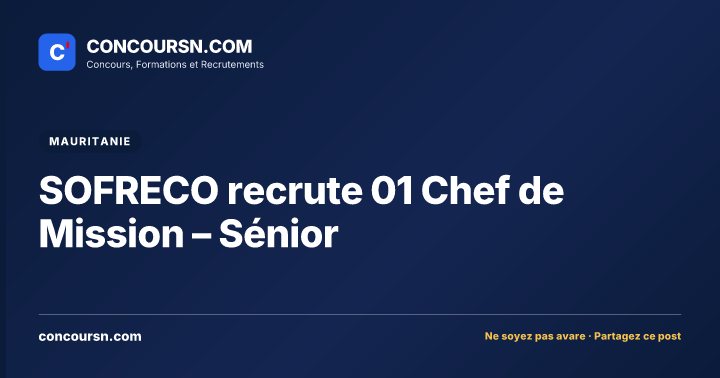 SOFRECO recrute 01 Chef de Mission – Sénior