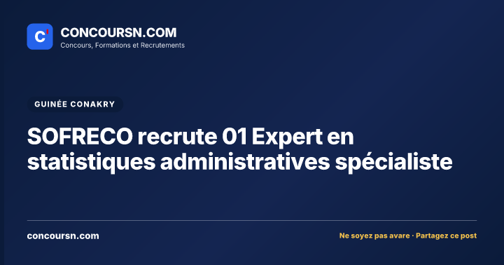 SOFRECO recrute 01 Expert en statistiques administratives spécialiste