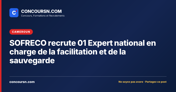 Illustration de l’article : SOFRECO recrute 01 Expert national en charge de la facilitation et de la sauvegarde
