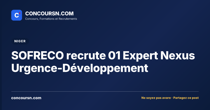 Illustration de l’article : SOFRECO recrute 01 Expert Nexus Urgence-Développement