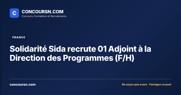 Illustration de l’article : Solidarité Sida recrute 01 Adjoint à la Direction des Programmes (F/H)