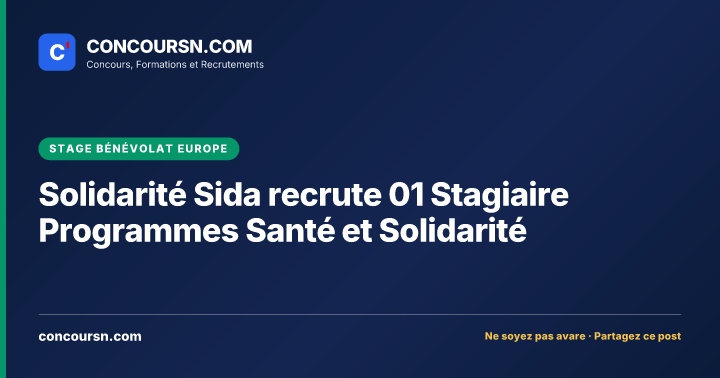 Illustration de l’article : Solidarité Sida recrute 01 Stagiaire Programmes Santé et Solidarité