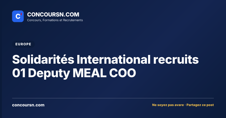 Illustration de l’article : Solidarités International recruits 01 Deputy MEAL COO