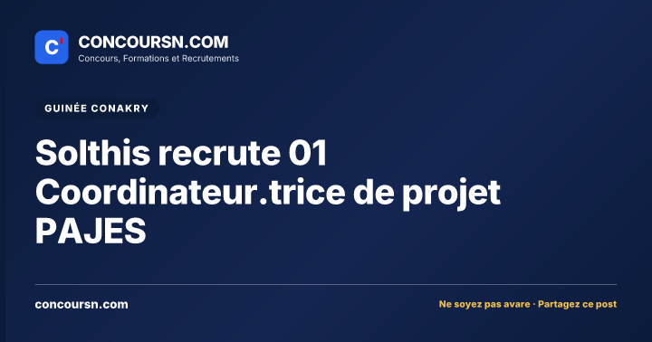 Illustration de l’article : Solthis recrute 01 Coordinateur.trice de projet PAJES