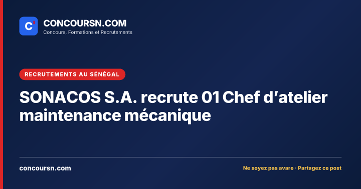 Illustration de l’article : SONACOS S.A. recrute 01 Chef d’atelier maintenance mécanique