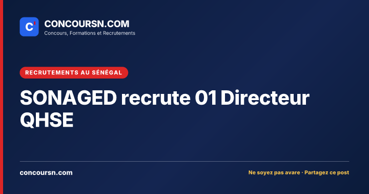 Illustration de l’article : SONAGED recrute 01 Directeur QHSE