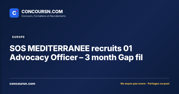 Illustration de l’article : SOS MEDITERRANEE recruits 01 Advocacy Officer – 3 month Gap fil