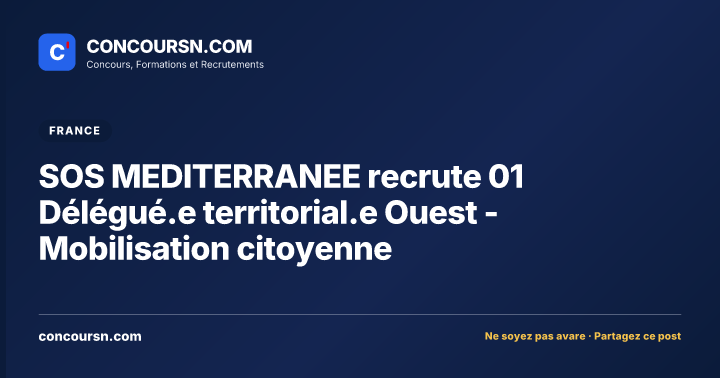 Illustration de l’article : SOS MEDITERRANEE recrute 01 Délégué.e territorial.e Ouest -Mobilisation citoyenne