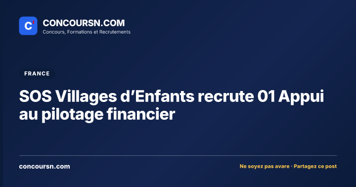 Illustration de l’article : SOS Villages d’Enfants recrute 01 Appui au pilotage financier