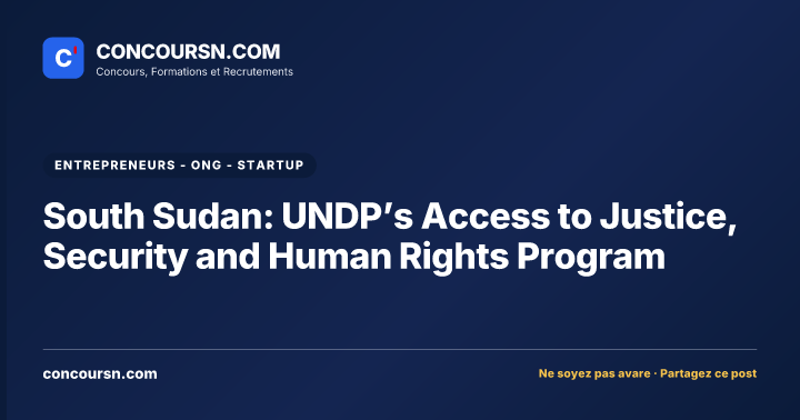 Illustration de l’article : South Sudan: UNDP’s Access to Justice, Security and Human Rights Program