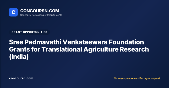 Sree Padmavathi Venkateswara Foundation Grants for Translational Agriculture Research (India)