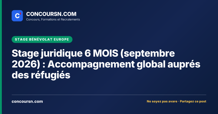 Illustration de l’article : Stage juridique 6 MOIS (septembre 2026) : Accompagnement global auprés des réfugiés