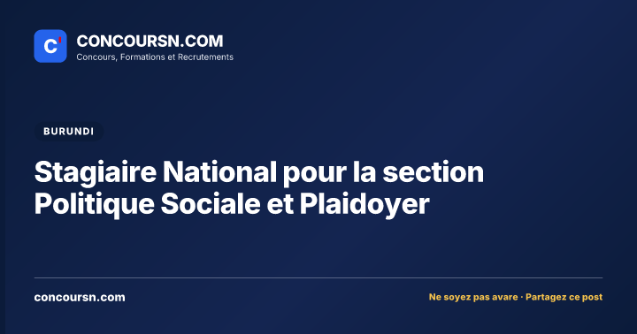 Illustration de l’article : Stagiaire National pour la section Politique Sociale et Plaidoyer
