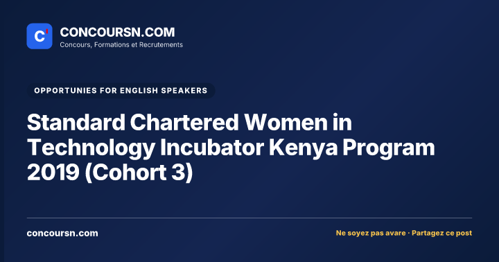 Standard Chartered Women in Technology Incubator Kenya Program 2019 (Cohort 3)