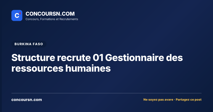 Structure recrute 01 Gestionnaire des ressources humaines