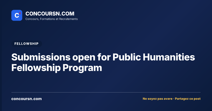 Submissions open for Public Humanities Fellowship Program